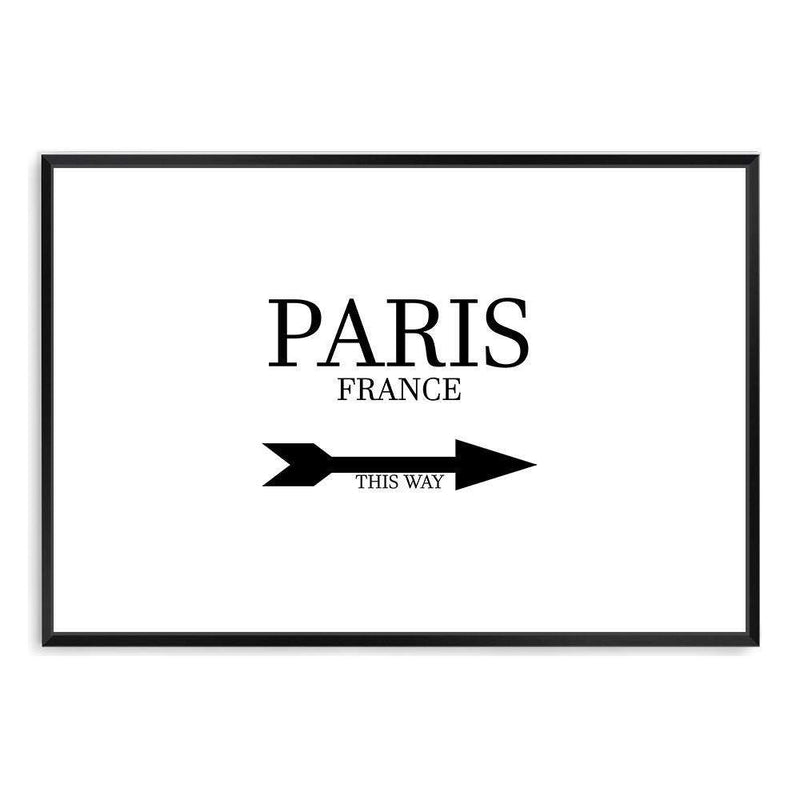 Paris This Way-The Paper Tree-arrow,black & white,black and white,direction,directional,FASHION,france,french,landscape,monochrome,neutral,paris,parisian,premium art print,text,typography,wall art,Wall_Art,Wall_Art_Prints