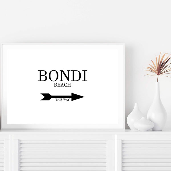 Bondi This Way-The Paper Tree-arrow,australia,black & white,black and white,boho,bondi,bondi beach,direction,directional,hamptons,landscape,monochrome,premium art print,text,typography,wall art,Wall_Art,Wall_Art_Prints