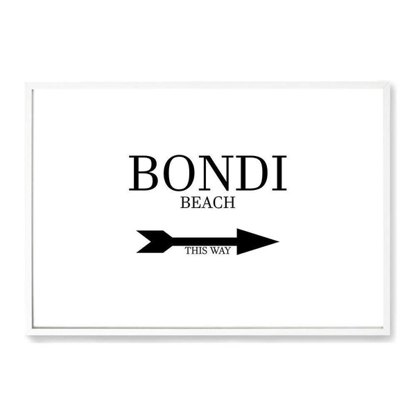 Bondi This Way-The Paper Tree-arrow,australia,black & white,black and white,boho,bondi,bondi beach,direction,directional,hamptons,landscape,monochrome,premium art print,text,typography,wall art,Wall_Art,Wall_Art_Prints