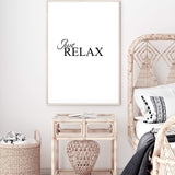 Just Relax-The Paper Tree-black & white,black and white,boho,hamptons,just relax,meditation,monochrome,motivational,neutral,portrait,premium art print,quote,relax,text,typography,wall art,Wall_Art,Wall_Art_Prints