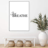 Just Breathe-The Paper Tree-black & white,black and white,boho,hamptons,just relax,meditation,monochrome,motivational,neutral,portrait,premium art print,quote,relax,text,typography,wall art,Wall_Art,Wall_Art_Prints