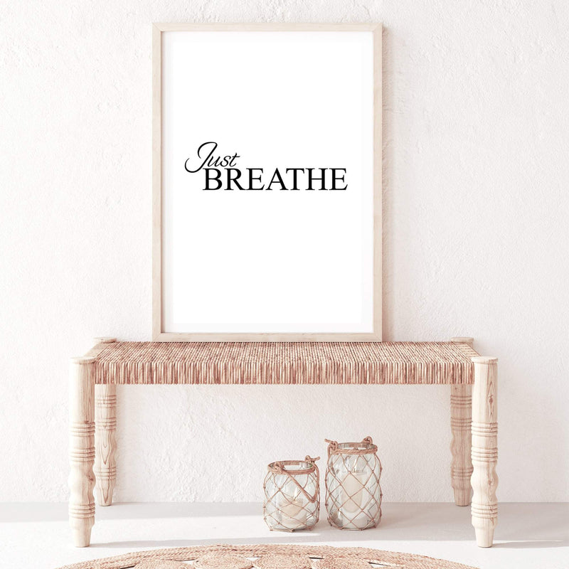 Just Breathe-The Paper Tree-black & white,black and white,boho,hamptons,just relax,meditation,monochrome,motivational,neutral,portrait,premium art print,quote,relax,text,typography,wall art,Wall_Art,Wall_Art_Prints