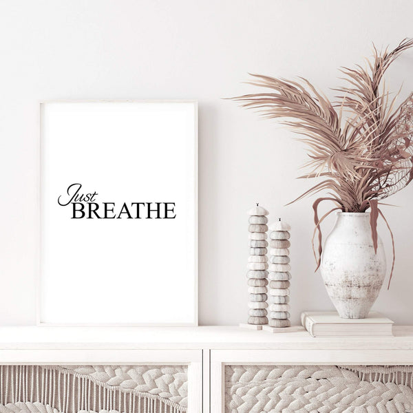 Just Breathe-The Paper Tree-black & white,black and white,boho,hamptons,just relax,meditation,monochrome,motivational,neutral,portrait,premium art print,quote,relax,text,typography,wall art,Wall_Art,Wall_Art_Prints