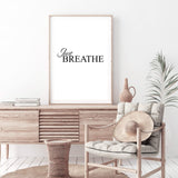 Just Breathe-The Paper Tree-black & white,black and white,boho,hamptons,just relax,meditation,monochrome,motivational,neutral,portrait,premium art print,quote,relax,text,typography,wall art,Wall_Art,Wall_Art_Prints