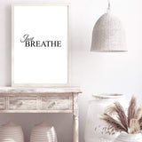 Just Breathe-The Paper Tree-black & white,black and white,boho,hamptons,just relax,meditation,monochrome,motivational,neutral,portrait,premium art print,quote,relax,text,typography,wall art,Wall_Art,Wall_Art_Prints