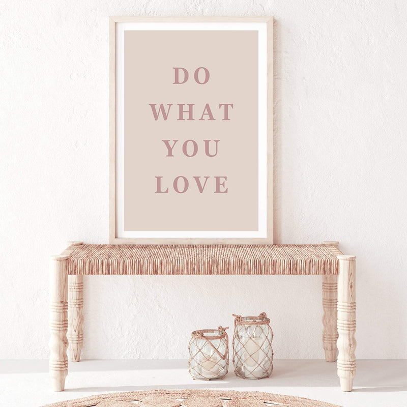 Do What You Love-The Paper Tree-boho,love,motivational,neutral,peach,pink,portrait,premium art print,quote,text,typography,wall art,Wall_Art,Wall_Art_Prints